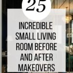 25 Incredible Small Living Room Before and After Makeovers